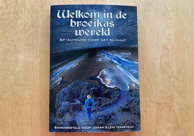 Welkom in de broeikaswereld: een interessante climate fiction bundel